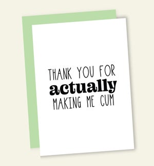 TY/ACTUALLY MAKING ME CUM