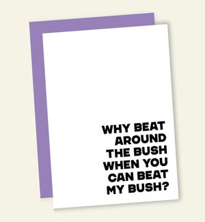 RO/BEAT AROUND THE BUSH