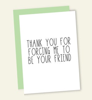 TY/FORCING ME