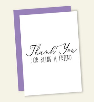 TY/TY FOR BEING A FRIEND