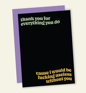 TY/FOR EVERYTHING...ID BE LOST