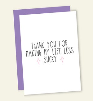 TY/TY MAKING MY LIFE LESS SUCK