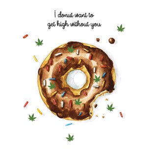 ED/Donut Want To Get High