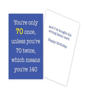 BD/You're Only 70 Once