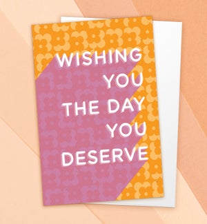 ED/Day You Deserve