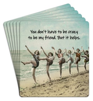 COASTER/Don't Have To Be Crazy