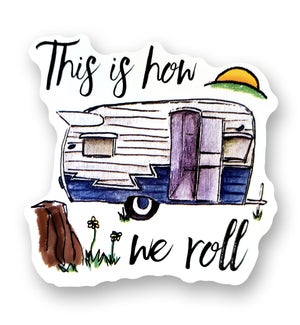 STICKER/This Is How We Roll