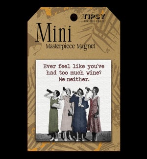 MAGNET/Too Much Wine