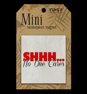 MAGNET/Shhh No One Cares