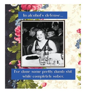 ED/In Alcohol's Defense