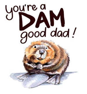 FD/Dam Good Dad Beaver