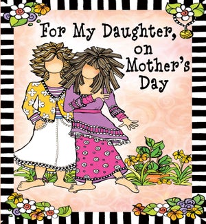 MD/For My Daughter On Mother's