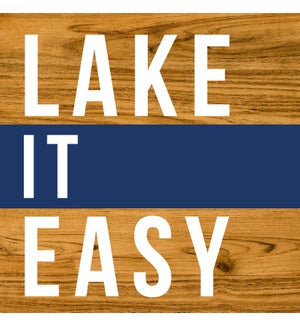 SIGN/Lake it Easy