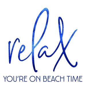 SIGN/Relax You're On Beach