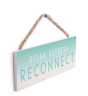 SIGN/Relax. Refresh. Reconnect