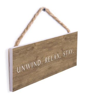SIGN/Unwind Relax Stay