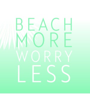 COASTER/Beach More Worry Less