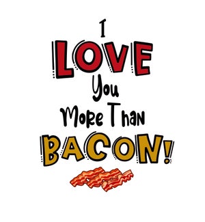 VAL/I Love You More Than Bacon