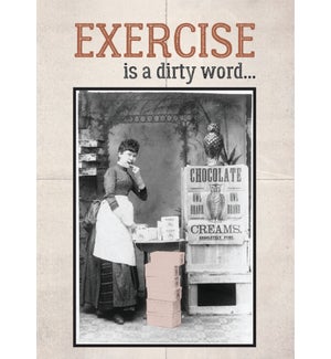 ED/Exercise Is A Dirty Word