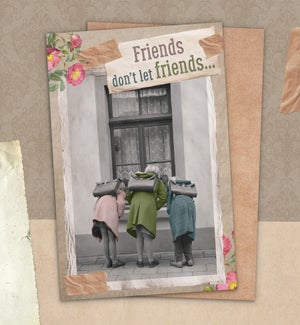 FR/Friends Let Friends