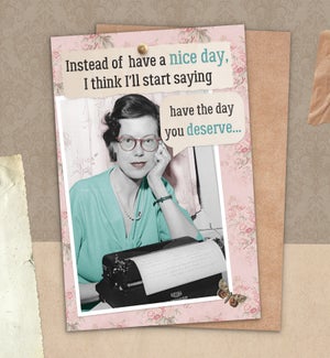 ED/Day You Deserve