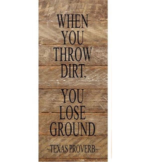 SIGN/When You Throw Dirt