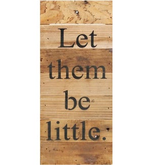 SIGN/Let Them Be Little.