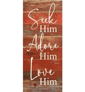 SIGN/Seek Him. Adore Him