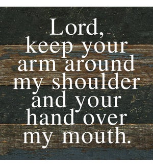SIGN/Lord, Keep Your Arm
