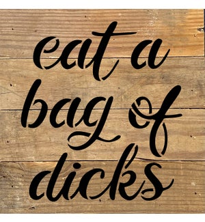 SIGN/Eat A Bag Of D