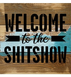 SIGN/Welcome To The Shitshow