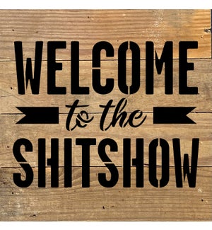 SIGN/Welcome To The Shitshow
