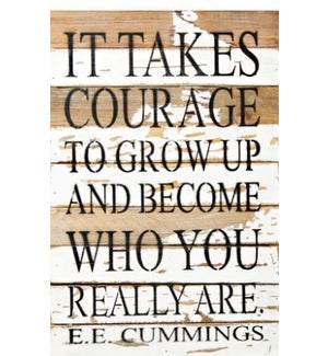 SIGN/It Takes Courage