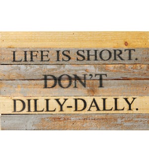SIGN/Don't Dilly-Dally