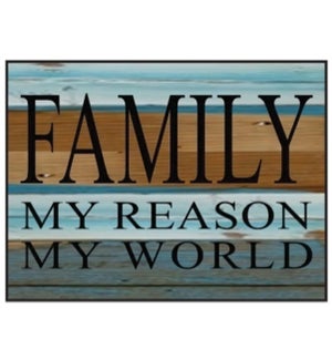 SIGN/Family My Reason My World
