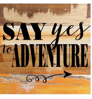 SIGN/Say Yes To Adventure