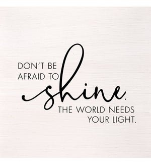 SIGN/Don't Be Afraid To Shine