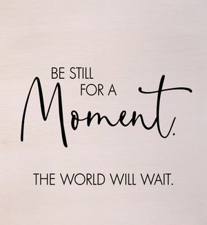 SIGN/Be Still