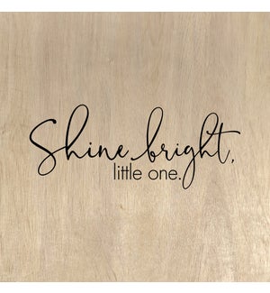 SIGN/Shine Bright, Little One