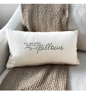 PILLOWCASE/Too Many Pillows