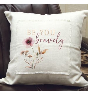 PILLOWCASE/Be You Bravely