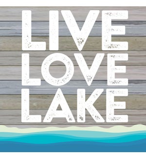 OUTDOORSIGN/Live Love Lake