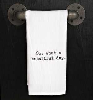 TOWEL/Oh, What A Beautiful Day
