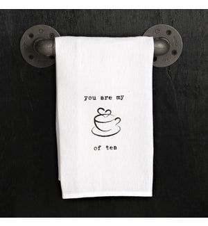 TOWEL/You Are My Cup Of Tea