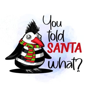 XMYou Told Santa What?