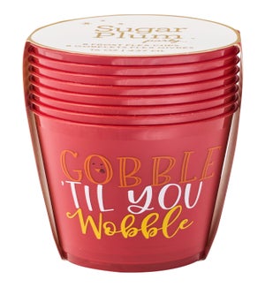 CUP/Gobble Til You Wobble