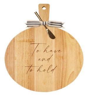 BOARD/To Have & To Hold - 19"