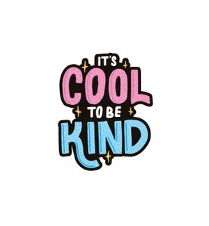 STICKER/Cool To Be Kind Vinyl