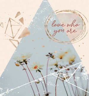 FR/Love who you are