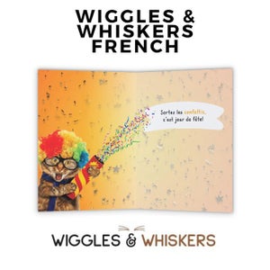 Wiggles and Whiskers  French